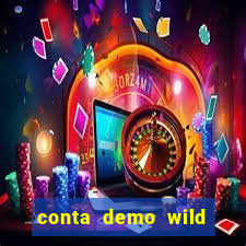 conta demo wild bounty showdown